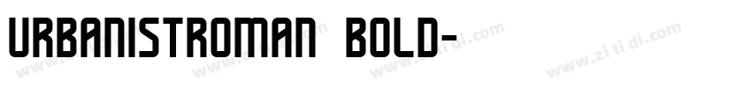 urbanistroman bold字体转换